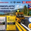 Reliable Thermoplastic Road Marking Paint Supply for Puerto Rico Reliable Thermoplastic Road Marking Paint Supply for Puerto Rico